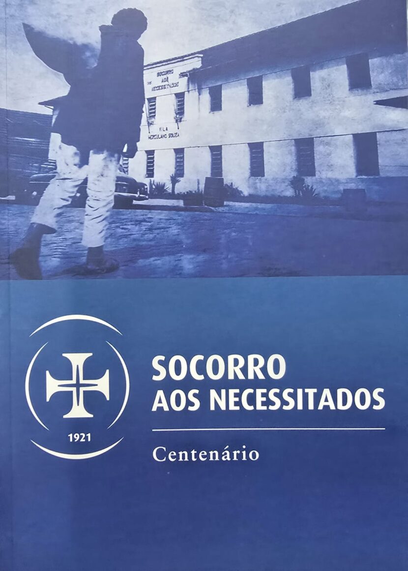 A Sociedade Socorro aos Necessitados celebra centenário com lançamento de livro