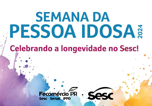 Sesc Água Verde celebra o mês da pessoa idosa com programação especial Sesc Água Verde celebra o mês da pessoa idosa com programação especial