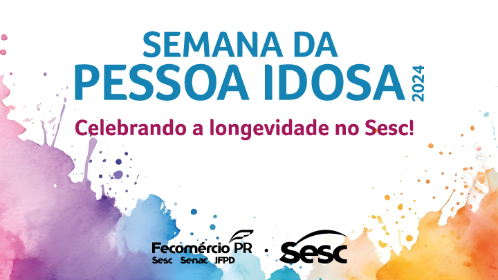 Sesc Água Verde celebra o mês da pessoa idosa com programação especial Sesc Água Verde celebra o mês da pessoa idosa com programação especial