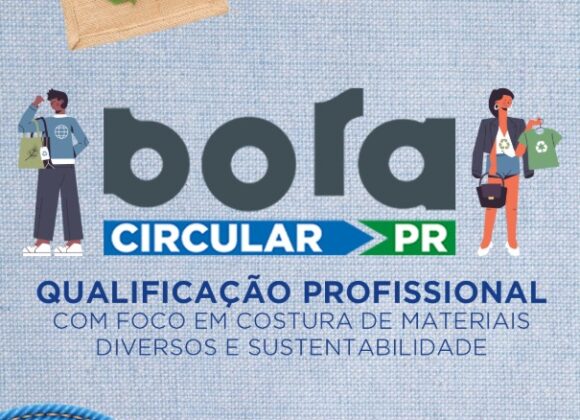 Paraná lança Projeto Bora Circular 2025 e une inovação a desenvolvimento sustentável